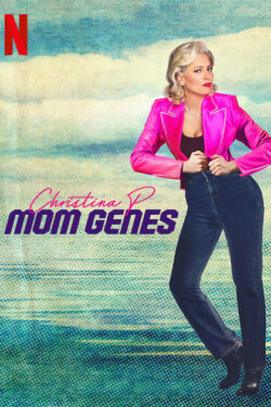 Christina P: Mom Genes