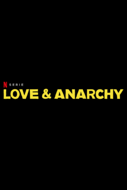 Love & Anarchy