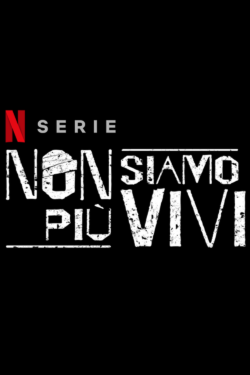 Non siamo più vivi