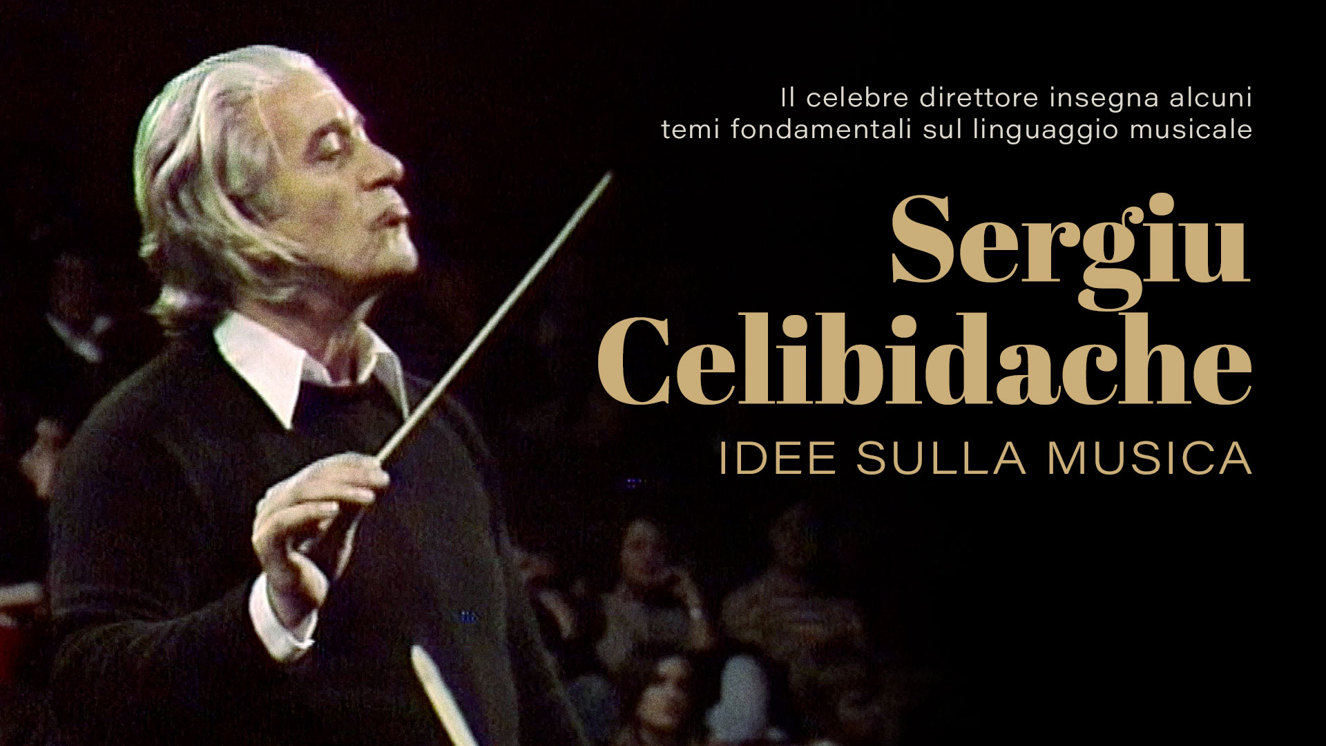 Poster Sergiu Celibidache - Idee Sulla Musica