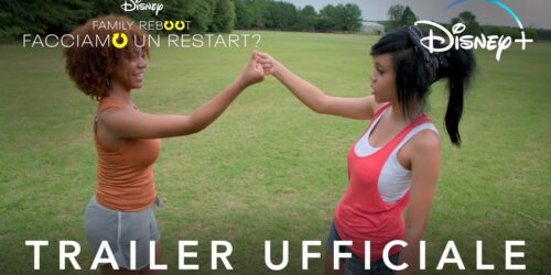 Family Reboot – Facciamo un Restart?, trailer serie originale Disney Plus