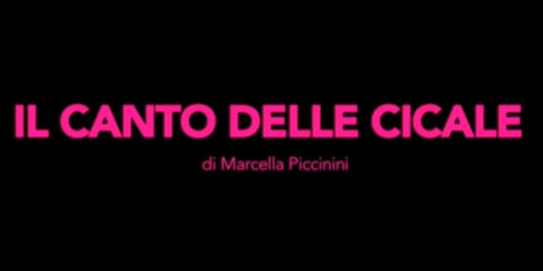 Il canto delle cicale, trailer docufilm di Marcella Piccinini