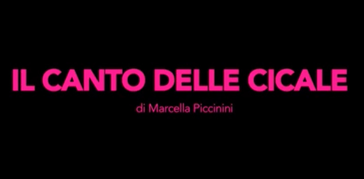 Il canto delle cicale, trailer docufilm di Marcella Piccinini