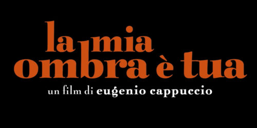 Trailer La mia ombra è tua, film di Eugenio Cappuccio