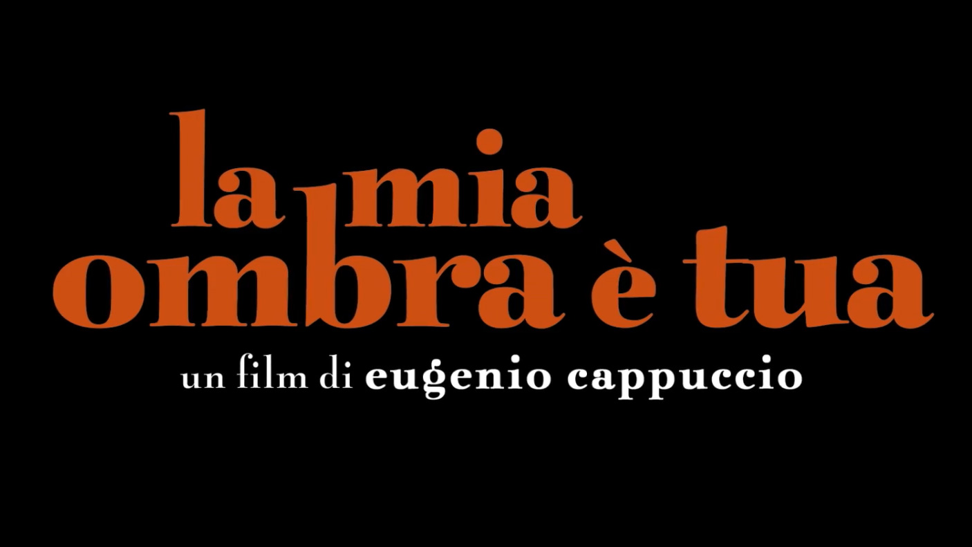 Trailer La mia ombra è tua, film di Eugenio Cappuccio