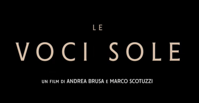 Trailer Le voci sole, film di Andrea Brusa e Marco Scotuzzi