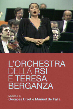 locandina L’orchestra della RSI e Teresa Berganza – Musiche di Georges Bizet e Manuel de Falla