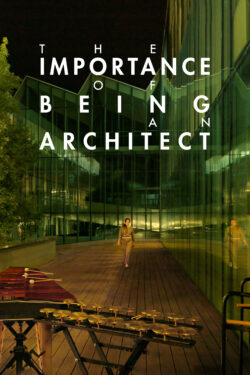 locandina The Importance of Being an Architect