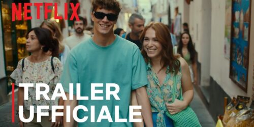 Sotto il sole di Amalfi, trailer film Netflix con Lorenzo Zurzolo e Ludovica Martino