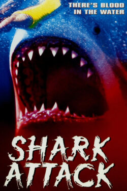 Poster Shark Attack – Squali all’attacco