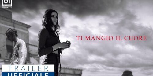 Ti Mangio il Cuore, trailer film con Elodie