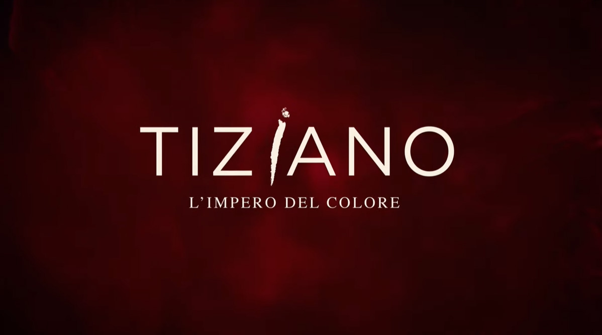 Trailer Tiziano. L'impero Del Colore