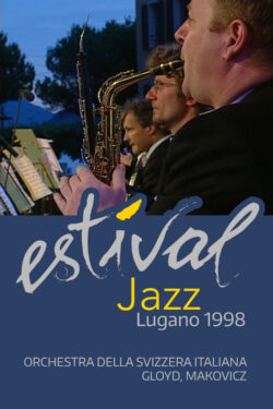 Locandina Estival Jazz Lugano 1998 - Orchestra della Svizzera Italiana, Gloyd, Makovicz