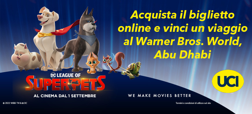 UCI Cinemas e DC League of Super-Pets mettono in palio un viaggio al Warner Bros. World di Abu Dhabi