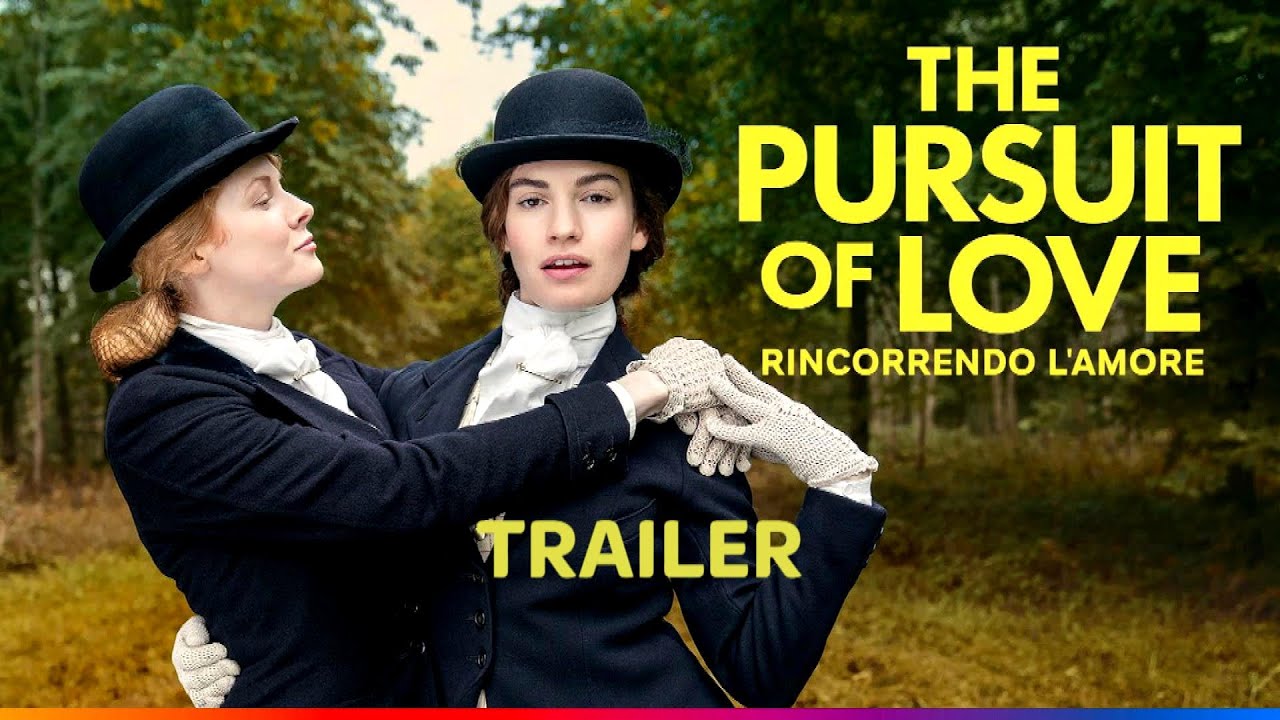 Trailer The Pursuit of Love - Rincorrendo l'amore su Sky Serie
