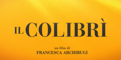 Il Colibrì, trailer film di Francesca Archibugi