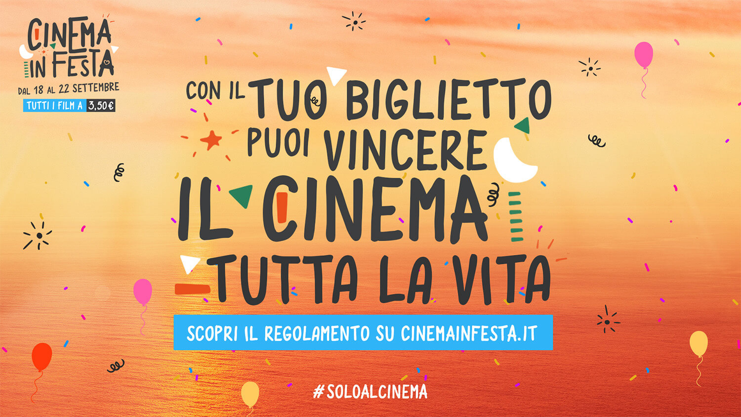 Cinema in Festa 2022 - Vinci il Cinema per tutta la vita
