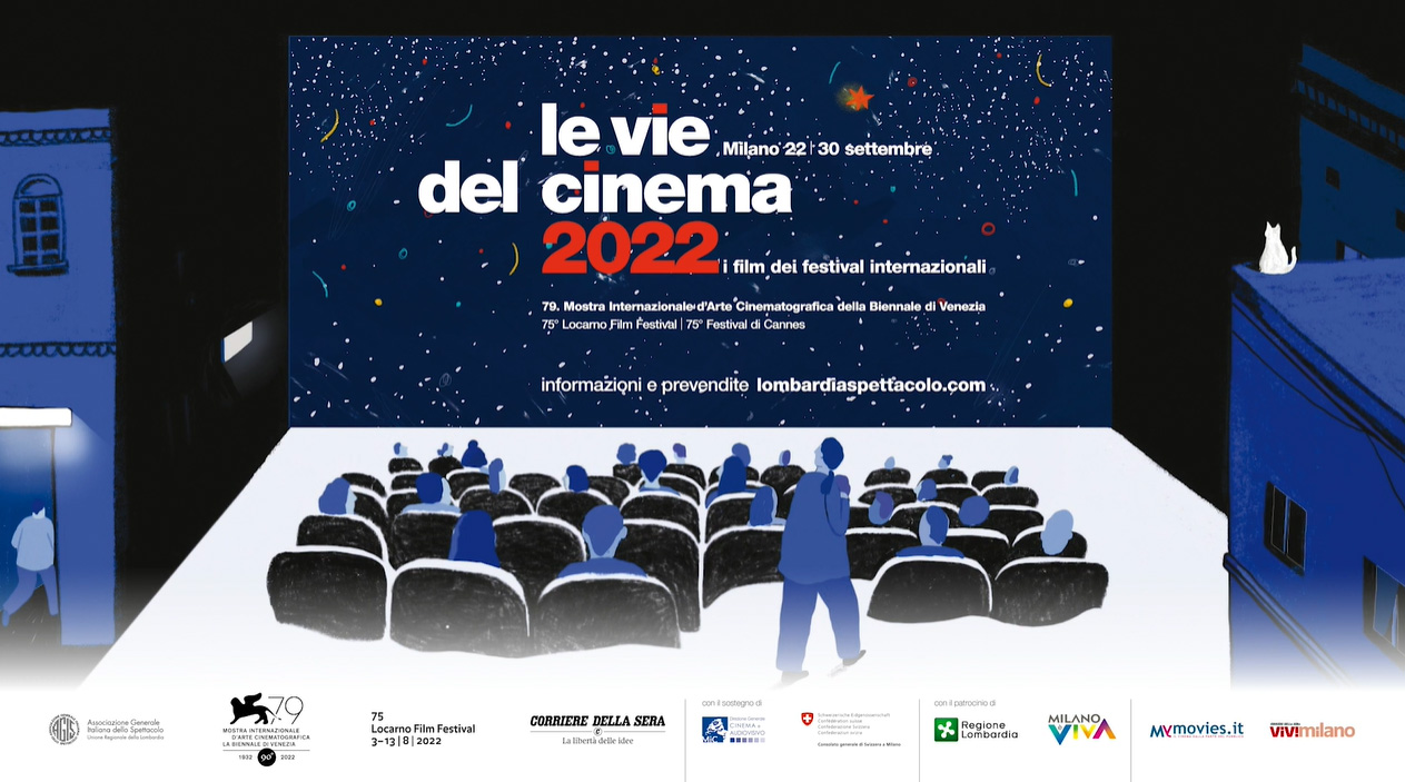 Le vie del cinema 2022 con i film da Venezia79, Cannes79 e Locarno79