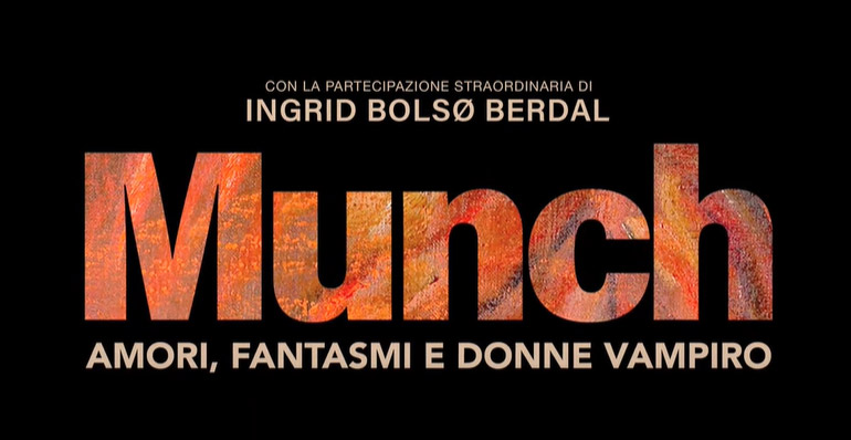 Trailer Munch. Amori, Fantasmi e Donne Vampiro (2022)