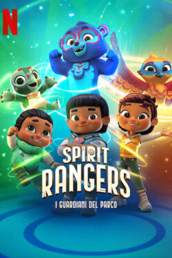 Spirit Rangers - I guardiani del parco