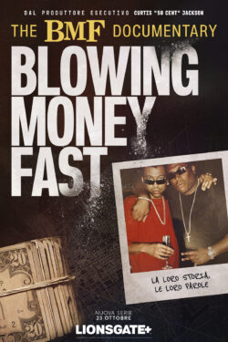 Locandina The BMF Documentary: Blowing Money Fast