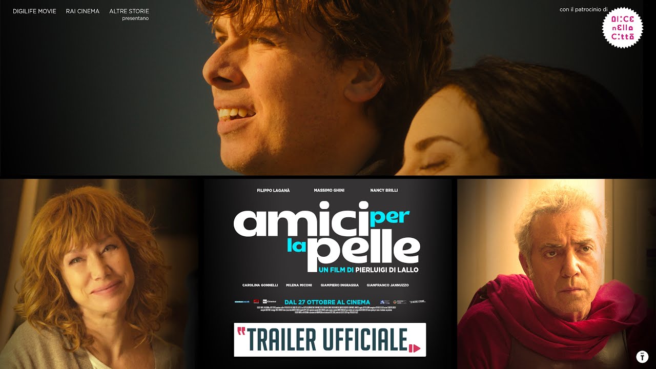 Amici per la pelle, trailer film di Pierluigi Di Lallo