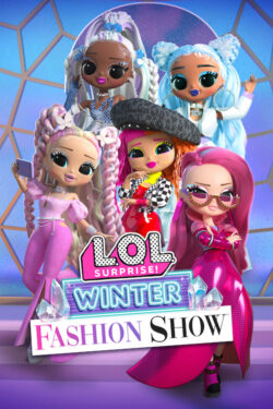L.O.L. Surprise! Winter Fashion Show – Poster