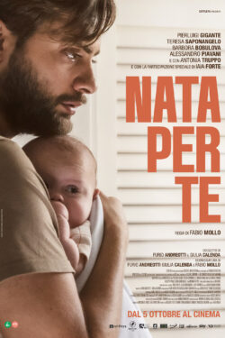 Nata Per Te, Poster film Fabio Mollo (data 25 ottobre 2023)