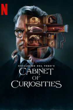 Guillermo Del Toro's Cabinet of Curiosities