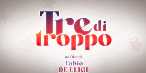 Tre di troppo, trailer film di e con Fabio De Luigi