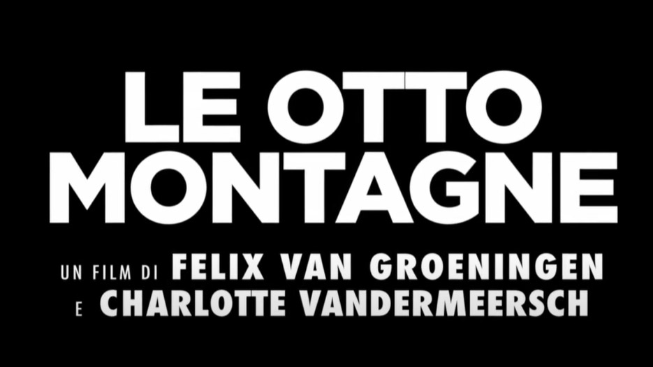 Le otto montagne, trailer film di Felix Van Groeningen e Charlotte Vandermeersch