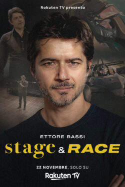 locandina Ettore Bassi: Stage and Race
