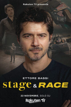 Locandina Ettore Bassi: Stage and Race