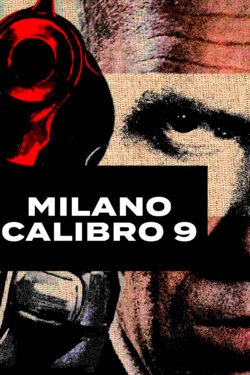 Milano Calibro 9 – Poster