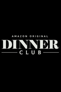 locandina Dinner Club (stagione 1)