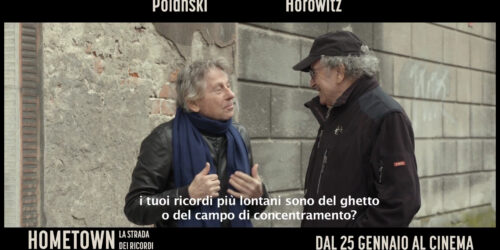 Hometown – la strada dei ricordi, trailer film con Roman Polanski e Ryszard Horowitz