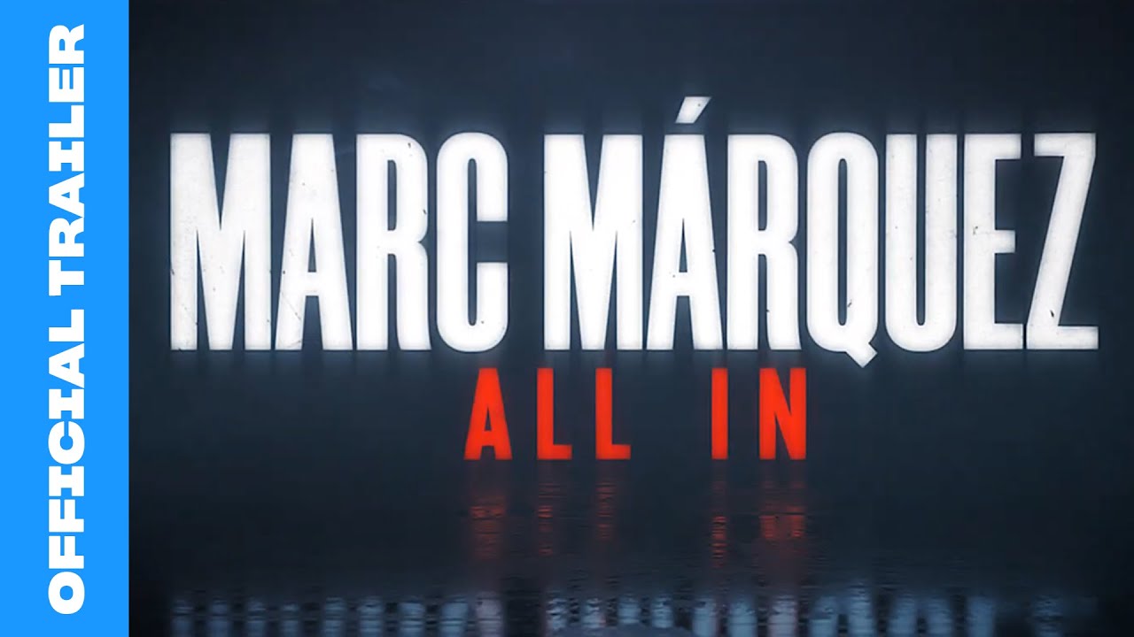 Trailer Marc Màrquez: All In, docuserie su Prime Video