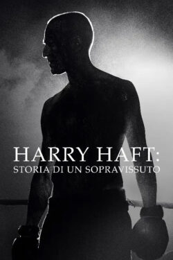 locandina Harry Haft: Storia di un sopravvissuto