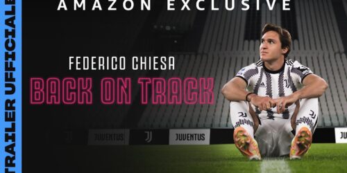 Trailer Federico Chiesa – Back On Track su Prime Video
