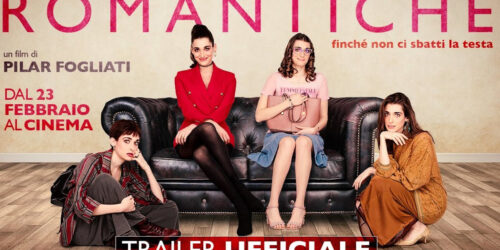 Romantiche, trailer della commedia di e con Pilar Fogliati