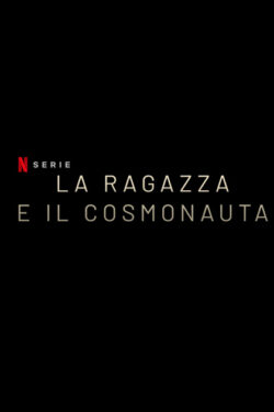 La ragazza e il cosmonauta