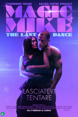 locandina Magic Mike – The Last Dance