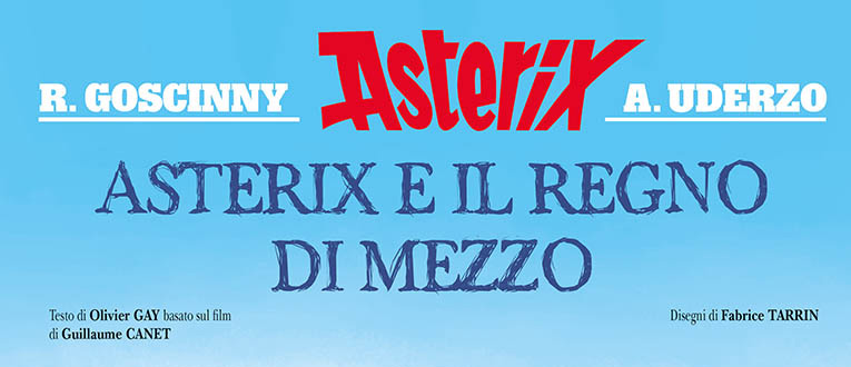 Asterix e il Regno di Mezzo - estratto copertina adattamento illustrato del film 'Asterix e Obelix - Il Regno di Mezzo'