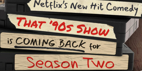 That ’90s Show rinnovata per la 2a stagione da Netflix