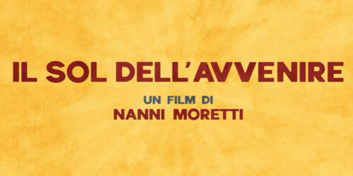 Il sol dell’avvenire, trailer film di Nanni Moretti