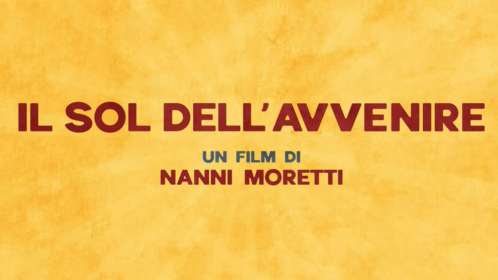 Il sol dell'avvenire, trailer film di Nanni Moretti