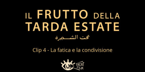 La fatica e la condivisione, clip dal film Il Frutto della tarda Estate di Erige Sehiri