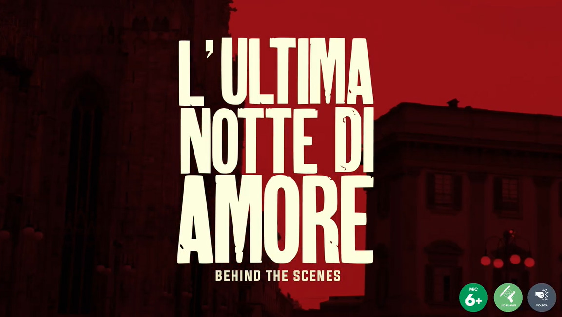 L'ultima Notte di Amore, dietro le quinte del film di Andrea Di Stefano