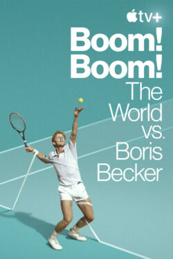 locandina Boom! Boom! The World vs. Boris Becker