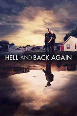 Hell and Back Again